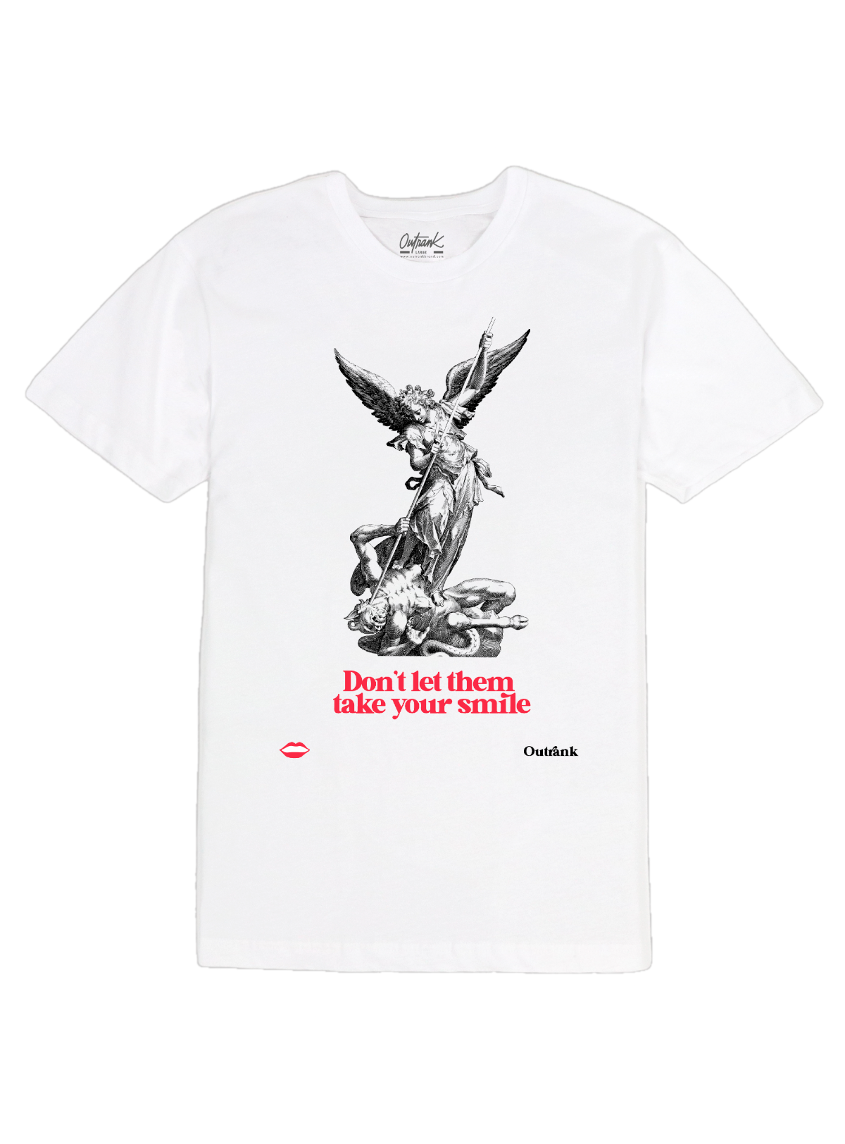 Outrank T-Shirt - Don't Let Them - White - OR2450
