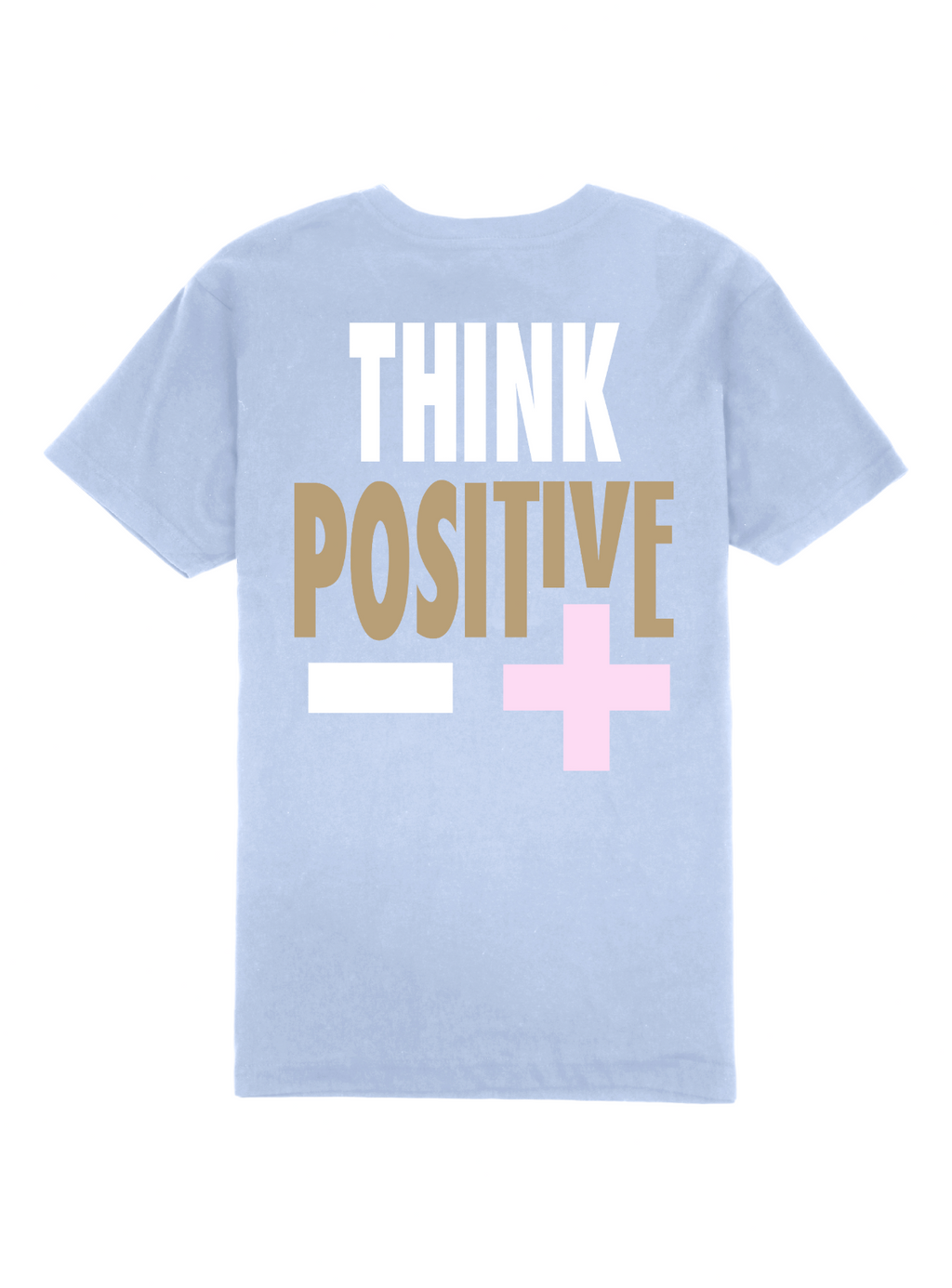 Outrank T-Shirt - Negative To Positive - Light Blue - OR2452