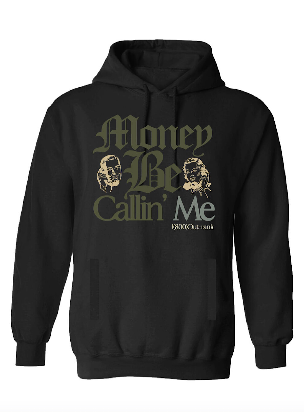 Outrank Hoodie - Money Be Callin' Me - Black - OR2747H