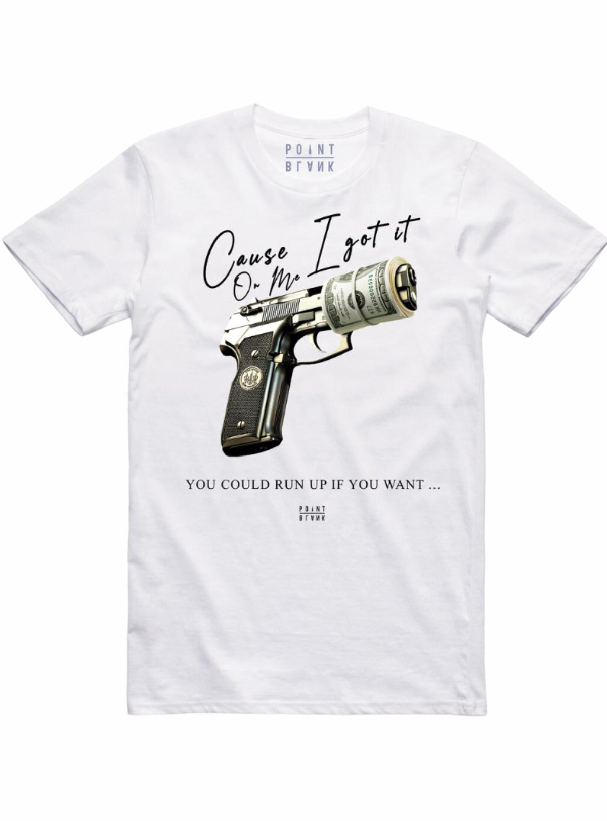 Point Blank T-Shirt - Got it On Me - White - 100987-1615