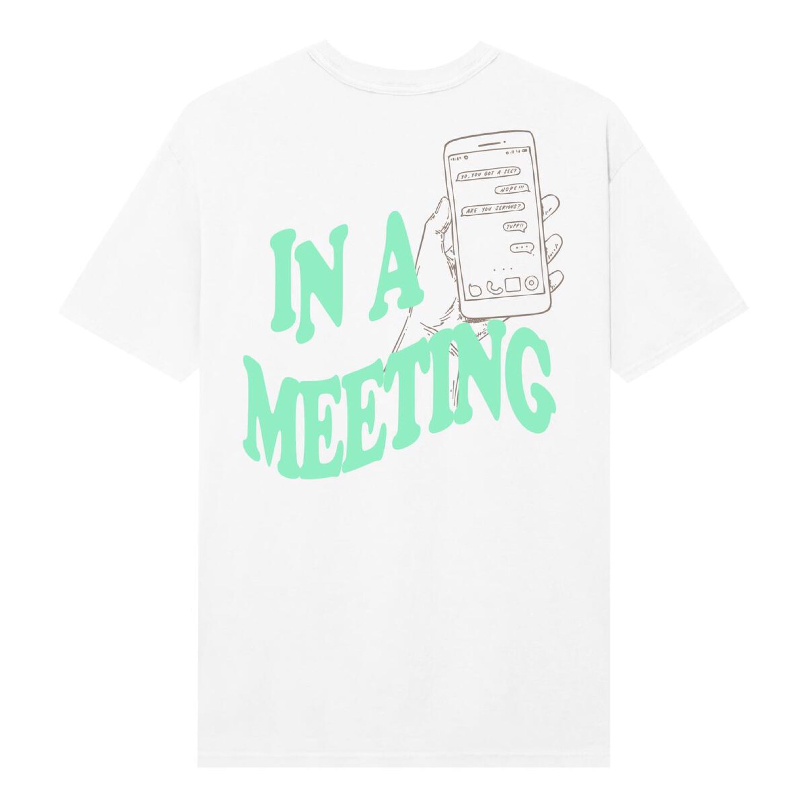 Outrank T-Shirt - Auto Reply - In A Meeting - White - AR009
