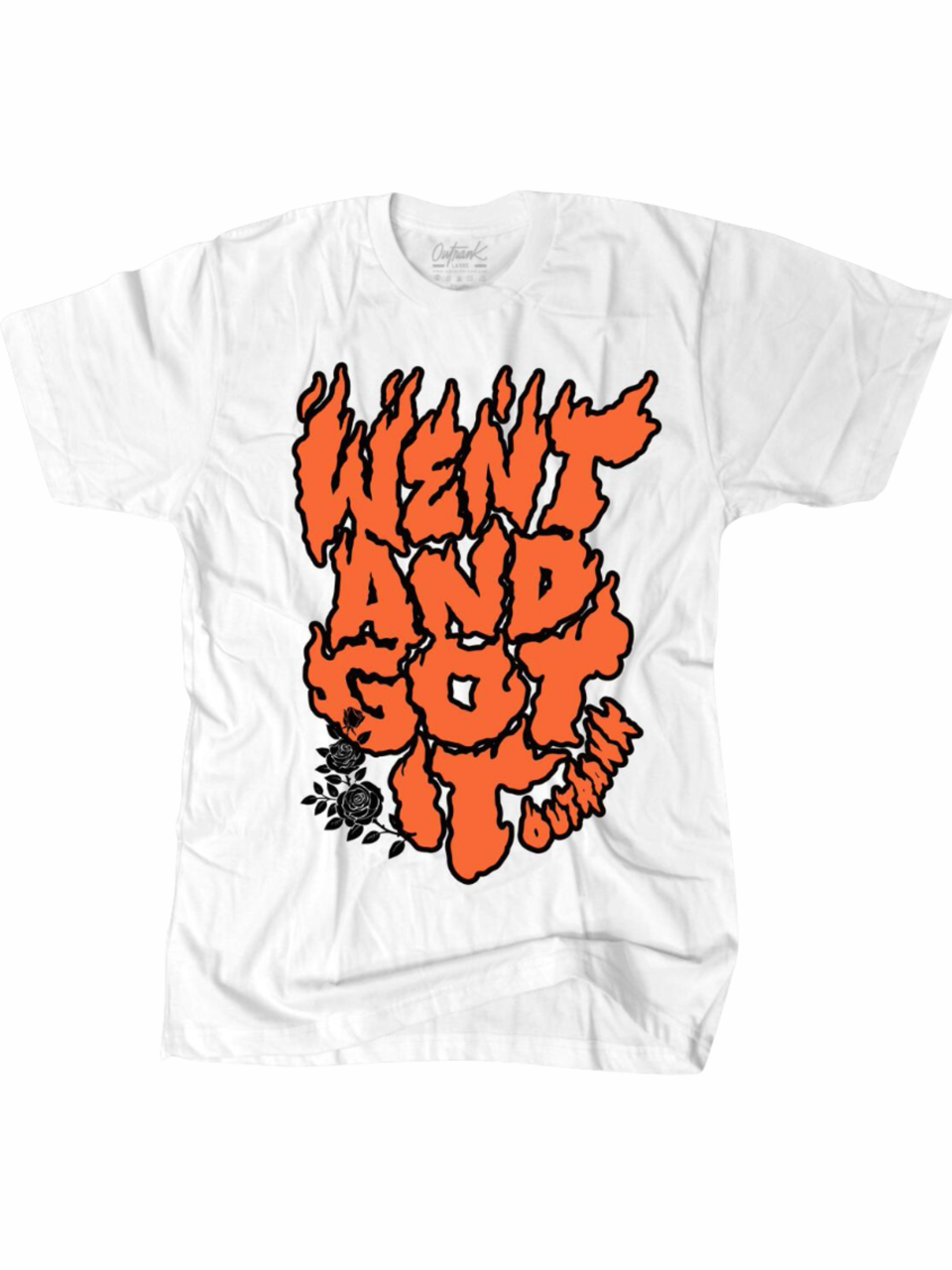 Outrank T-Shirt - Went and Got It - White - OR1529