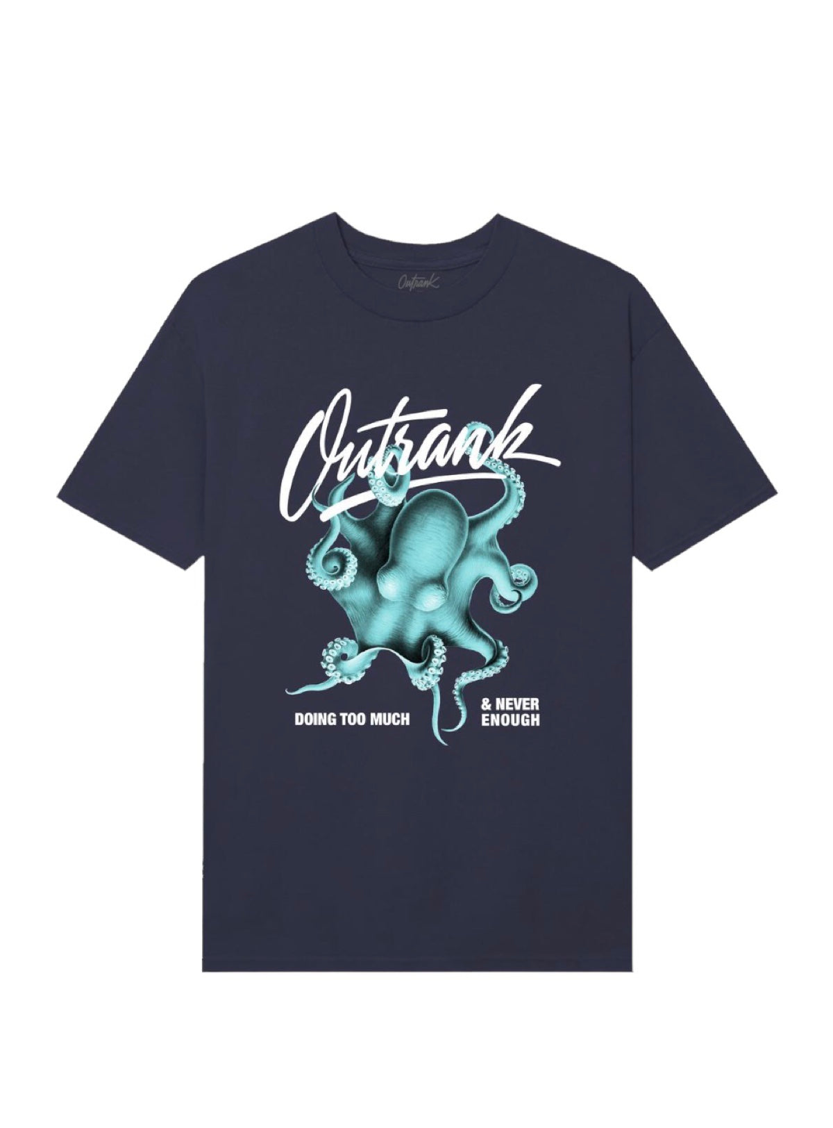 Outrank T-Shirt - Doing Too Much - Navy Blue - QS560