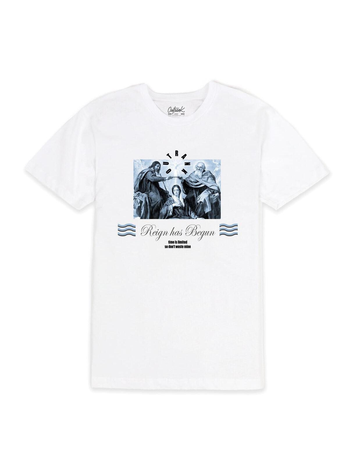 Outrank T-Shirt - Reign Has Begun - White - OR2475